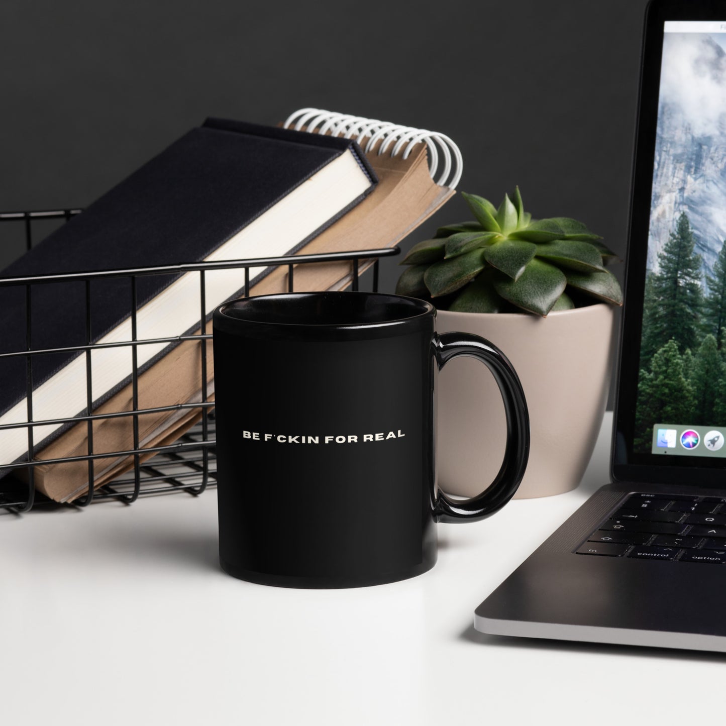 *be f*ckin for real* - Black Glossy Mug