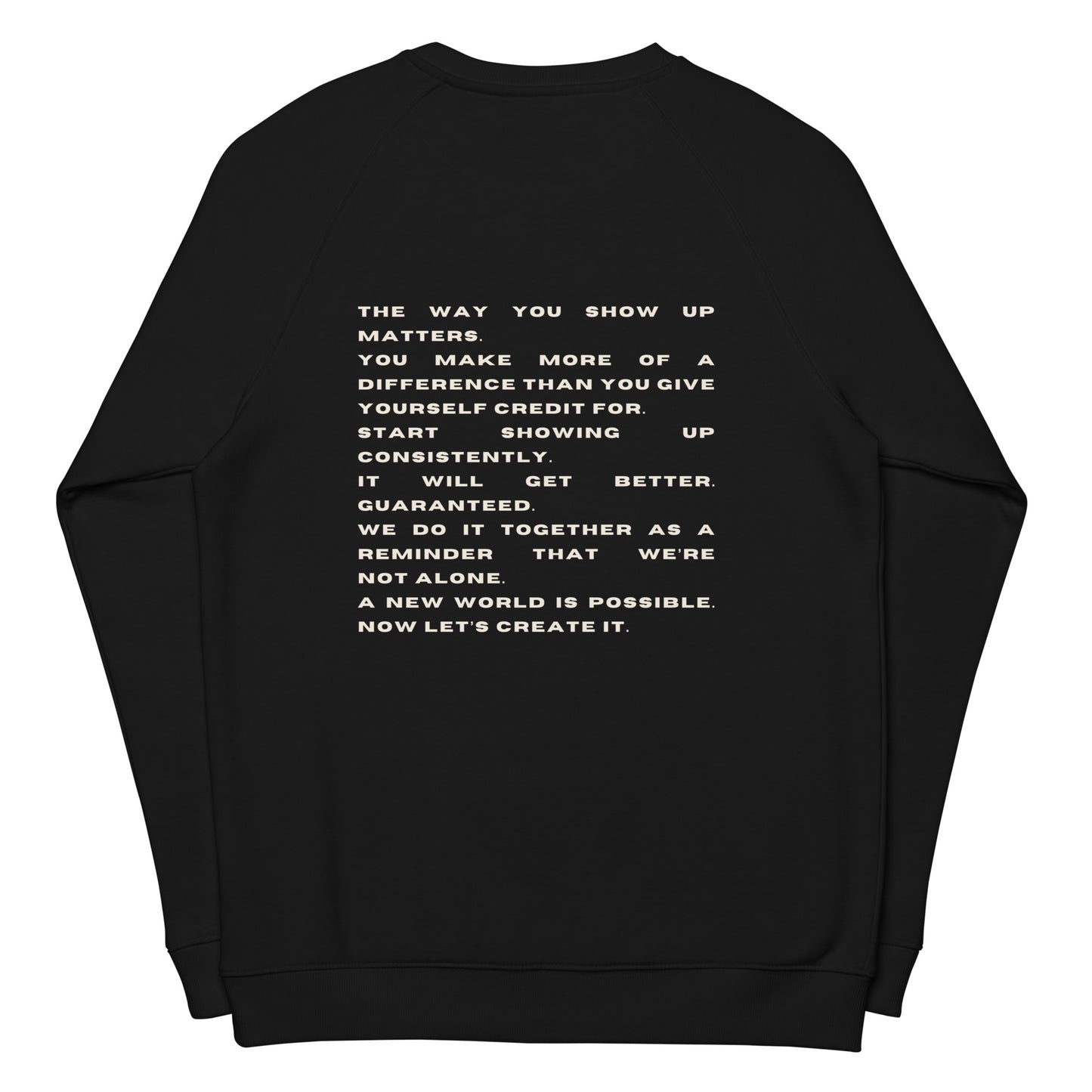 *it can be better* - Unisex organic raglan sweatshirt