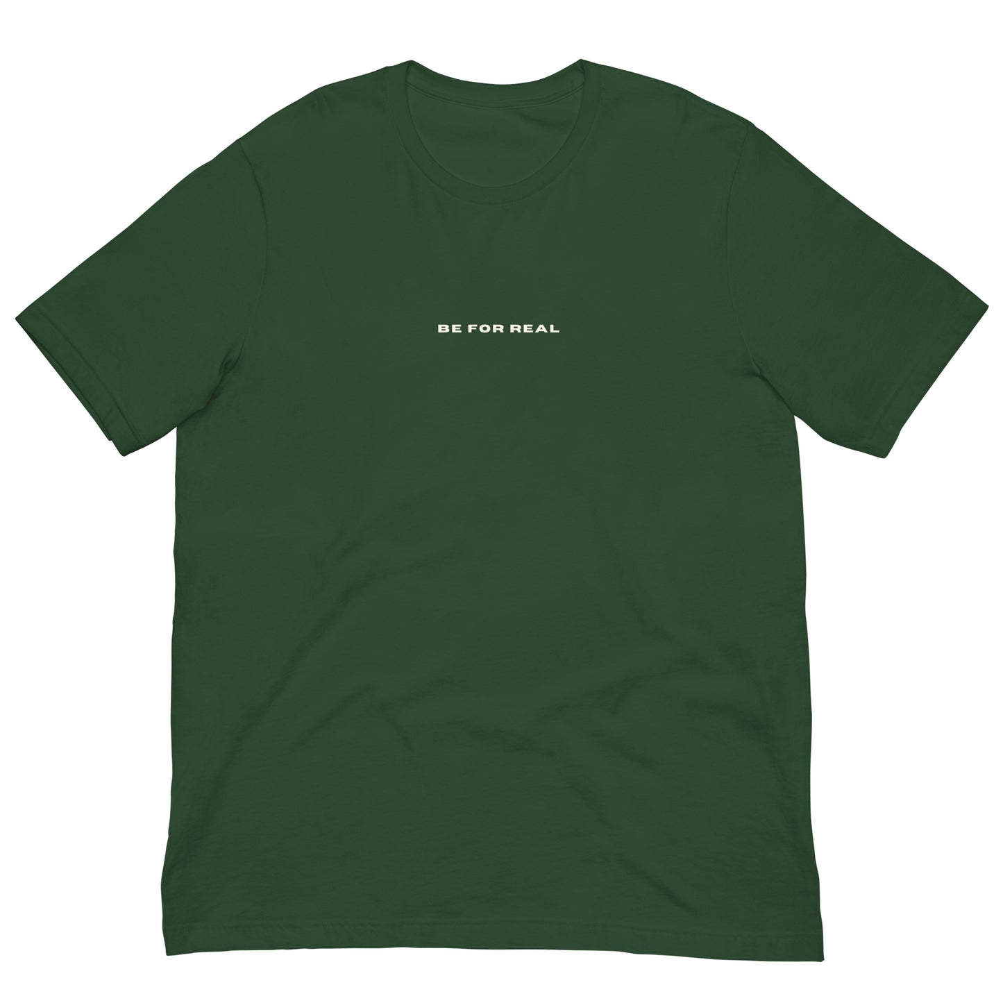 *be for real* - Unisex t-shirt