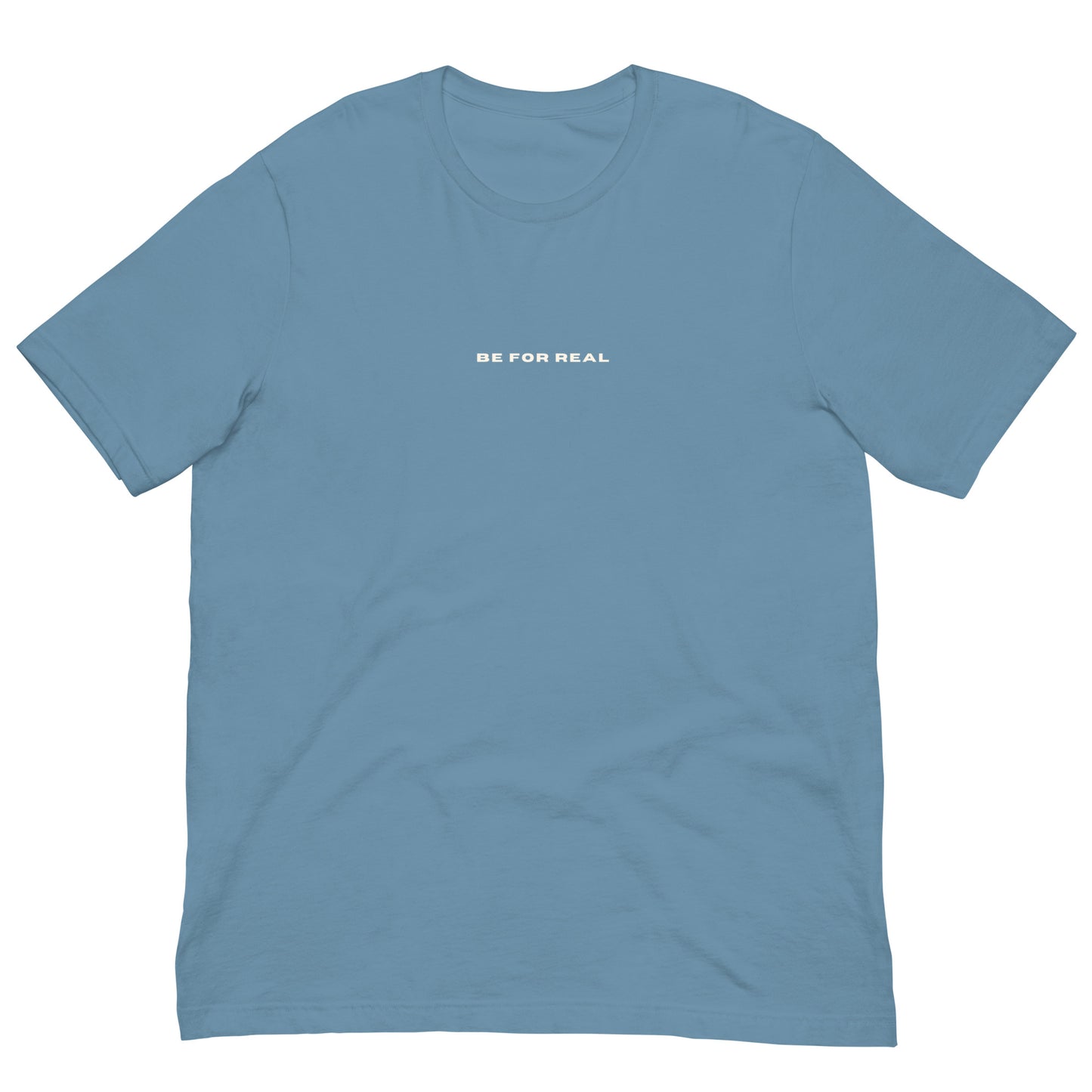 *be for real* - Unisex t-shirt