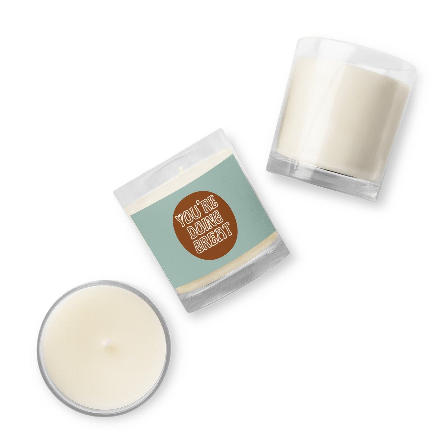 *you're doing great* - glass jar soy wax candle