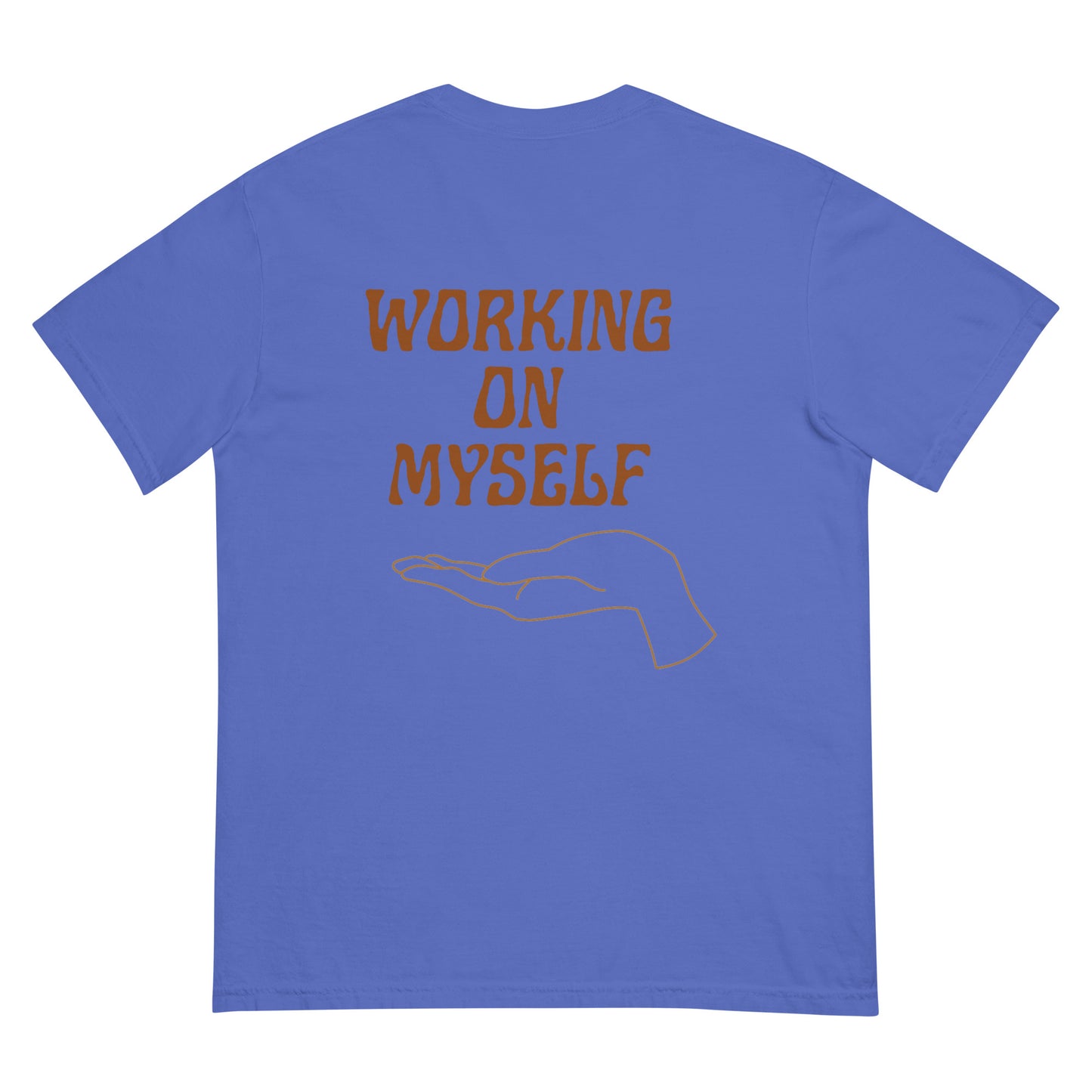 *working on myself* - comfort colors garment-dyed heavyweight t-shirt