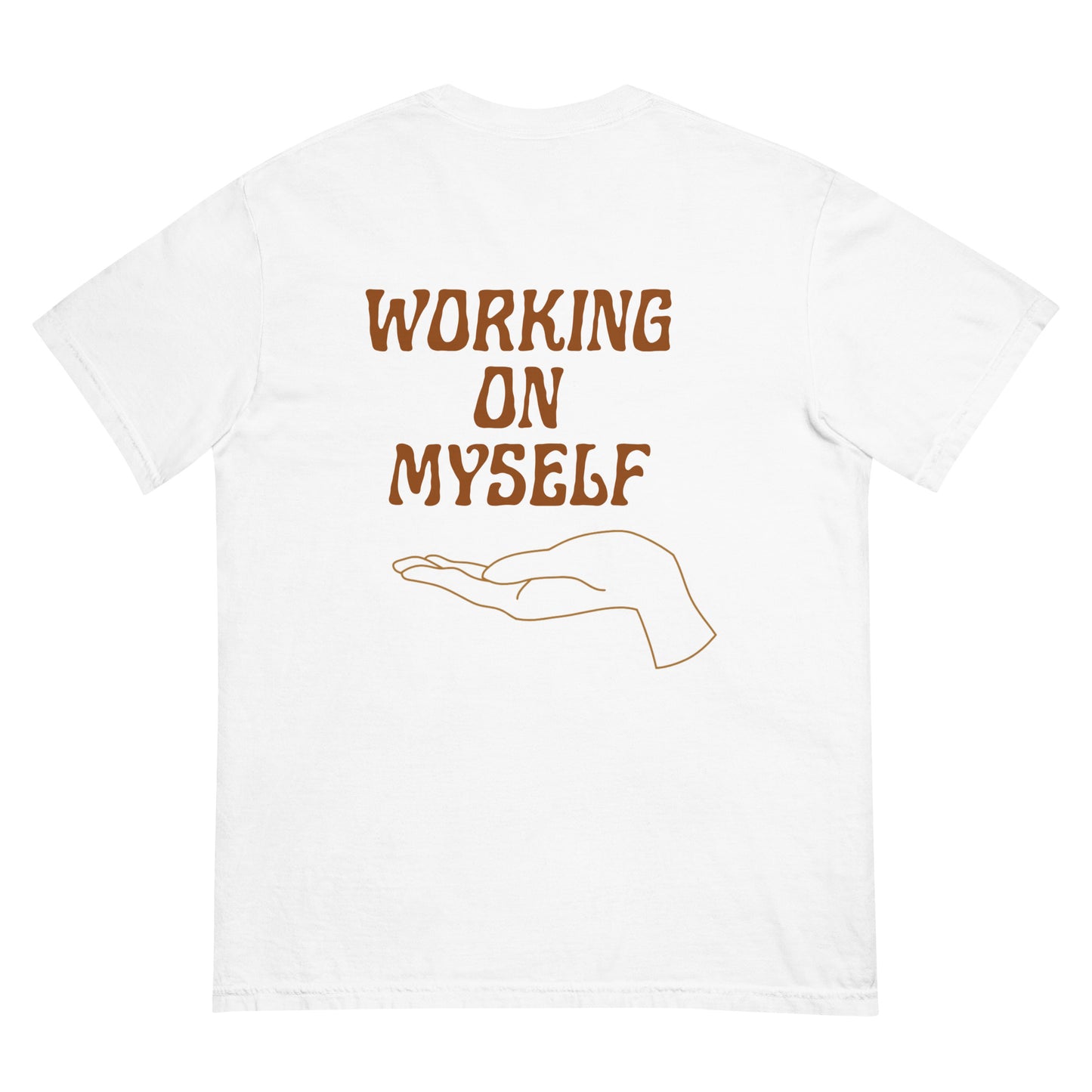 *working on myself* - comfort colors garment-dyed heavyweight t-shirt