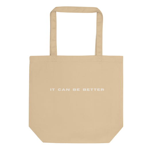 *it can be better* Eco Tote Bag