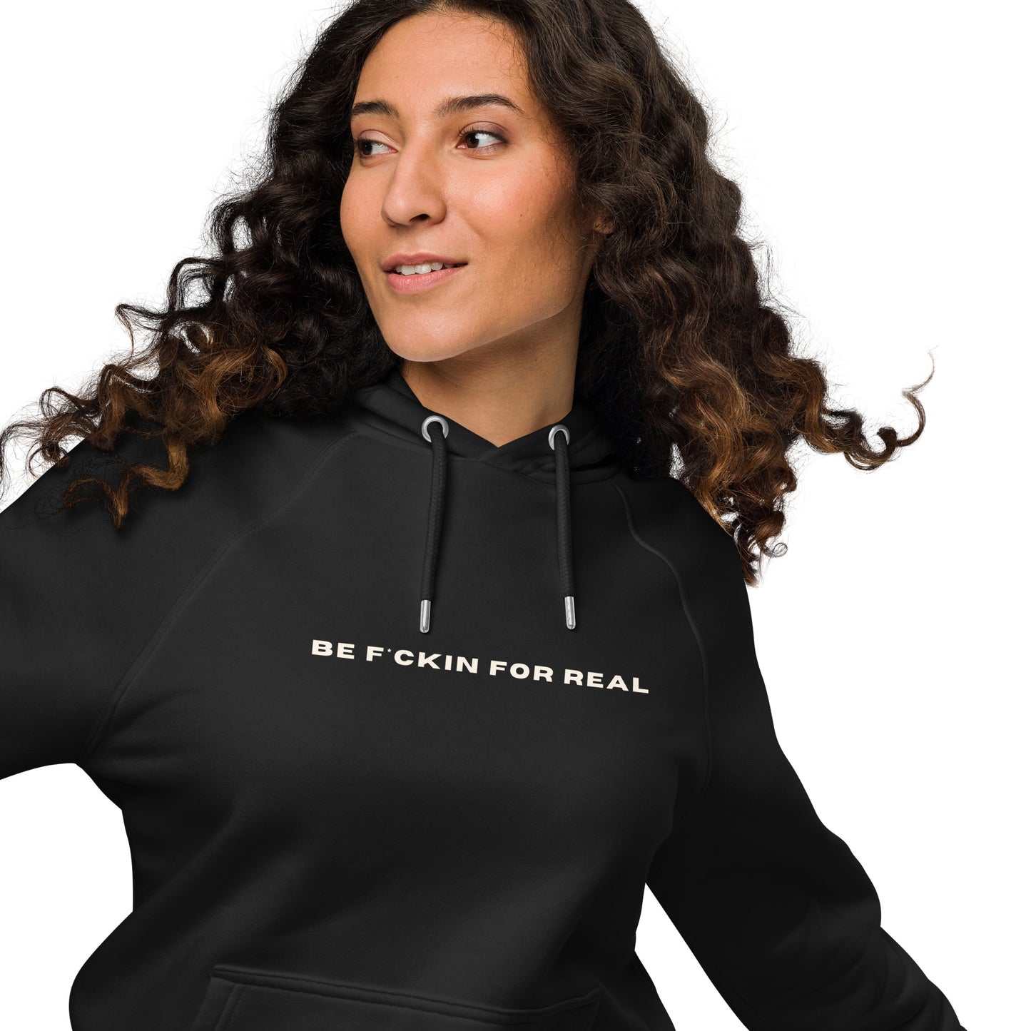 *be f*ckin for real* - Unisex eco raglan hoodie