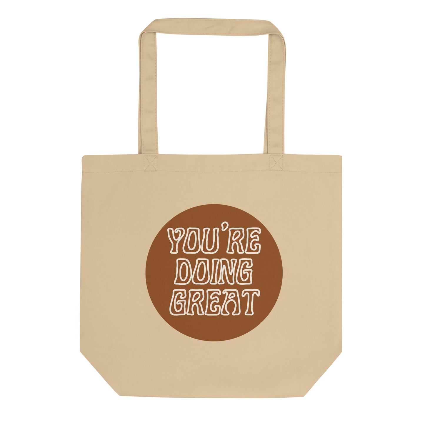 *you're doing great* - eco tote bag